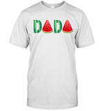 Dada Watermelon Funny Summer Fruit Gift - Great Father's Day T-Shirt