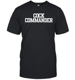 Cock Commander Limited Shirt