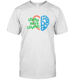 Coin Learning And Loving T Shirt