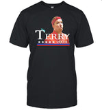 2024 Terry For President 2024 T-Shirt, Hoodie, Tank Top, Sweater And Long Sleeve T-Shirt-Unisex T-Sh
