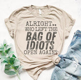 Bag Of Idiots T-Shirt Funny Sarcastic Tshirt Joke Sarcasm Tee Funny Joke Shirt Sarcasm Funny T-Shirt Soft Print Tshirt Oversized Fit Tee Comfy Sarcast