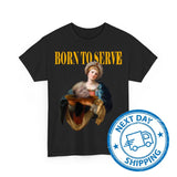 BÐ¾rn To SÐµrve T-Shirts, Ðnti TrumÑ€ Shirts Style001