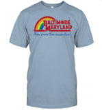 Baltimore Maryland There's More Than Murder Here T-Shirt