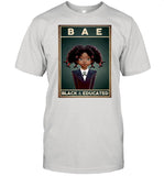 Bae black and educated 2021 shirt