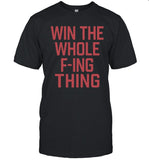 Cleveland Guardians Win The Whole F Ing Thing T-Shirt