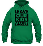 Citizen Free Press Leave Our Kids Alone Supported By Saticoy Elementary Parents Shirt