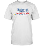 Desantis Air Helping People Find Sanctuary Shirt Limited