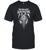 Beautiful Bastard One Day We'll All Be Skeletons T-Shirt