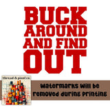 Buck Around And Finnd Out Shirt, Game Day Tee, Buckeye Ohio Football Shirt, Cute College Gameday, State T-Shirt, State Of Ohio Tshirt