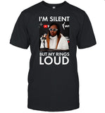 Chris Williamson Jackie Young I'M Silent But My Rings Loud T Shirt_2