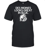 Des Moines Looks Great In Blue shirt_1