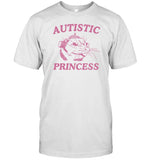 Dishonorablementions Store Autistic Princess Opossum Shirt