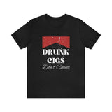 Drunk Cigs Don't Count - Funny Shirts Parody Tees Offensive Meme Shirt Cigarette Humor College and Ironic Appeal