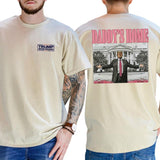 Daddy's Home Trump Shirt 2-Sided Shirt, Men's 45 47 Republican Tees, Trump MAGA T-shirt, 2024 President Tops, Cotton Fabric Classic Casual Menswear Style001