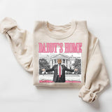 Daddys Home Shirt/Sweatshirt/Hoodie, Retro Crewneck, Gift For MyFriends, Cotton, Womenswear Tops