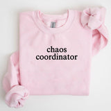 Chaos Coordinator Sweatshirt, Chaos Coordinator Sweater, Sweater Printed