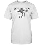 Adam Francisco Joe Biden Hates You T-Shirt