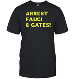 Arrest Fauci & Gates Shirt