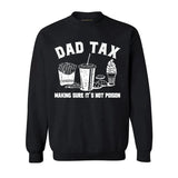 Dad Tax T-Shirt, Husband Gift, Funny Dad T-Shirt, Classic Fit Men's T-Shirt with Graphic Design, Shirt For Dad, Fathers Day Tshirt