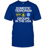 Domestic Terrorism Groups In The Usa t-shirt, hoodie, tank top, sweater and long sleeve t-shirt