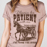 Be Patient With Me Funny T-ShirtSarcastic Tees Please Be Patient I'm From the 1900's Tshirts Funny I'm from the 1900s Tees Sarcastic Funny Tops