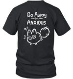 Anxiety Fox Go Away Im Anxious Shirt
