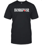 Dumbstruck Dumbfuck T-Shirt