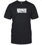 Drinkurwater T-Shirts Drinkurwater Limited