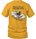 Donâ€™t Fear The Heater Devine Sports Gospel T-Shirt