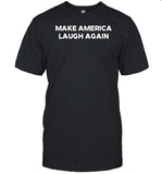 Alex Cole Make America Laugh Again Shirt