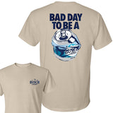 Bad Day to Be a Busch Light 2 Sides T-Shirt, Full Color, For Men, For Women
