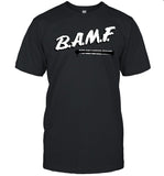 Beautiful Bastard B.A.M.F T-shirt