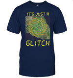 Dutchsinse It's Just A Glitch T-Shirt