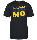 Bahala Ka Sa Buhay Mo T-Shirt, Hoodie, Tank Top, Sweater And Long Sleeve T-Shirt