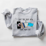 Cant Talk Right Now Sweatshirt, Busy Doing Mom Stuff Shirt, Mama Shirt, Unisex Funny Blu Dog Sweatshirt, Mom Sweatshirt Cotton Crewneck, Funny Mom Swe