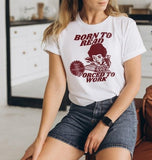 Born To Read Bookish Unisex Shirt, Funny Reader Shirt, Book Addict Lover Shirt, Dark Romance Spicy Books Shirt, Bookish Gift For Her Comfort Fabric