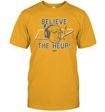 Believe The Heup Tennessee College Limited Shirt