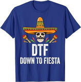 DTF Down To Fiesta Shirt Funny Mexican Skull Cinco De Mayo T-Shirt