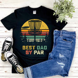 Disc Golf- Best Dad By Par Shirt  sweater and hoodie