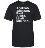 Agatha & Jennifer & Rio & Alice & Lilia & Mrs Hart T-Shirt, Hoodie, Tank Top, Sweater And Long Sleev