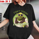 Can't Today I'm Swamped T-Shirt, Shrek Funny Trending T-Shirt, Fiona and Shrek T-Shirt, Funny Shrek Trending Tee, Shrek Face Meme T-Shirt, Gifts