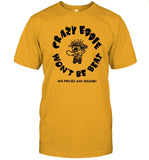 Crazy Eddie Won't Be Beat His Prices Are Insane Shirt Limited