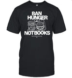 Dga Store Ban Hunger Not Books Shirt