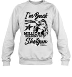 A MILLION REASONS TO SHOTGUN t shirt 2023