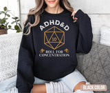 ADHD&D Roll for Concentration Sweatshirt, Dungeons and Dragons T-shirt, DnD Vintage Tee, ADHD shirt, DnD Shirt, RPG Gift, Dungeons Master Sweatshirt