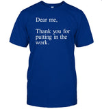 Andy Piccirillo Dear Me Thank You For Putting In The Work Shirt