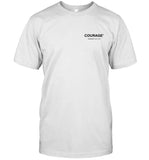 Courage Take Over T-Shirt_1