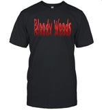 Are You Garbage Podcast Bloody Woods T-Shirt