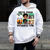 90's R&B Raised Mee Tshirt Sweatshirt Hoodie, Fan Gifts, 90s Music Shirt, Millennial Gifts, Unisex Sweater Pullover Tee