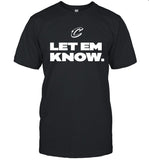 Cleveland Cavaliers 2024 Let Em Know T-Shirt